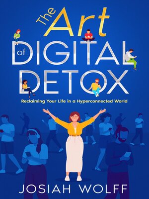 cover image of The Art of Digital Detox
